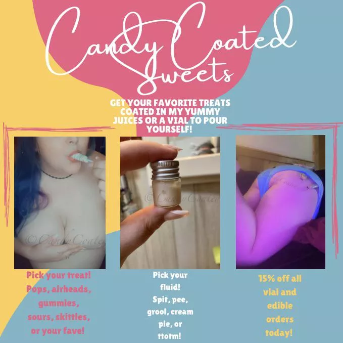 🍭 A sweet start to your week 💋 [selling] 15% off all vials and edibles today! Kik candycoated20212