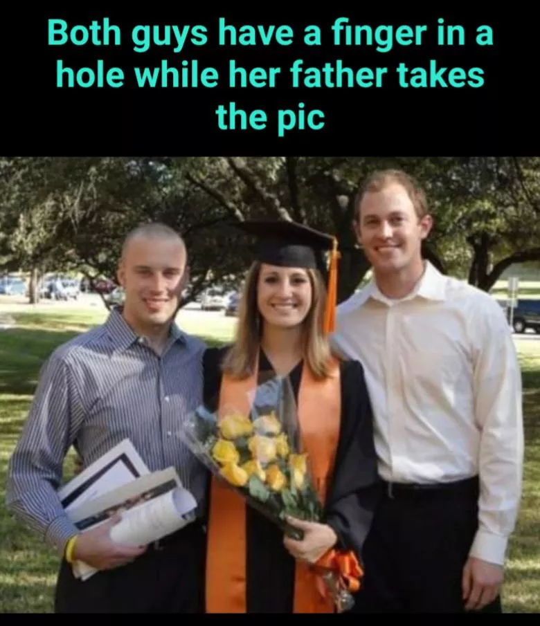 fingering the grad while her dad takes the pic fingering the grad while her dad takes the pic