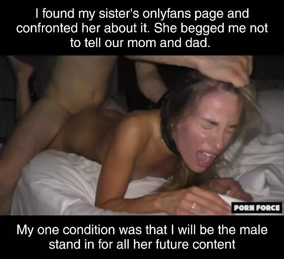 She was mad that I blackmailed her... at first. Now she begs me to make videos (B/S)