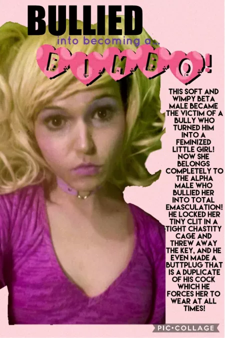Bullied into becoming a bimbo bitch 😊