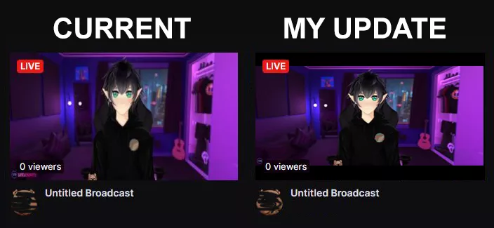 Streaming in 21:9 aspect ratio will scale your live thumbnail vertically making it looked warped. I've made a before/after on how it should actually look in correspondance to the streamer's actual screen. Not sure how to get this to twitch as it does h Streaming in 21:9 aspect ratio will scale your live thumbnail vertically making it looked warped. I've made a before/after on how it should actually look in correspondance to the streamer's actual screen. Not sure how to get this to twitch as it does h