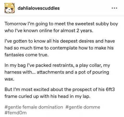 Tomorrow I’m going to meet the sweetest subby boy who I’ve known online for almost 2 years.